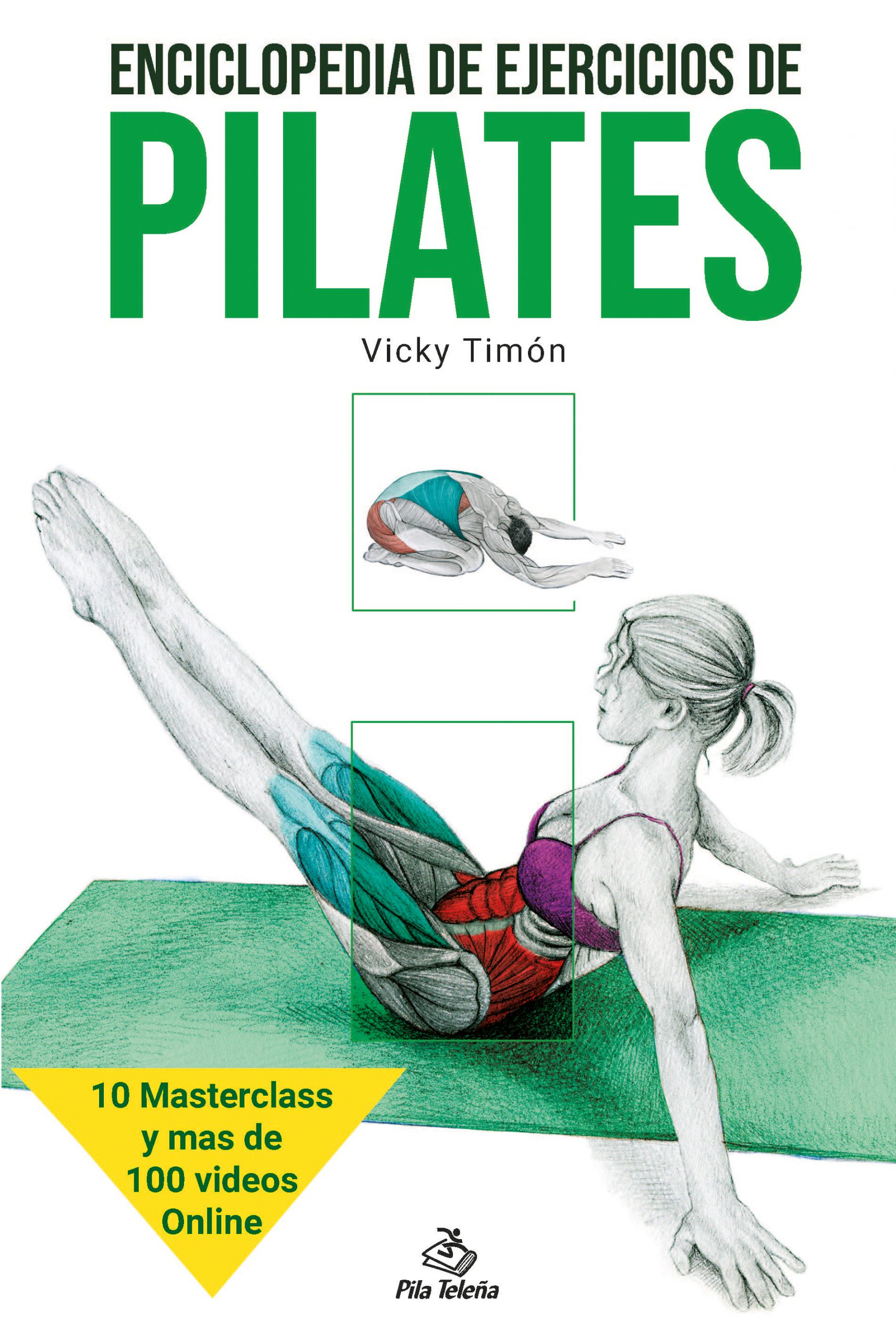 Enciclopedia de Ejercicios de Pilates - Editorial Líder en Libros de Educación Física Deportes